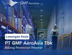 Karir di PT GMF AeroAsia Tbk: Lowongan Terbaru Oktober 2024 di Bidang Perawatan Pesawat
