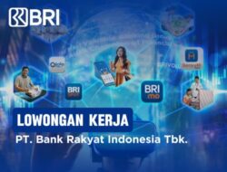 Lowongan Kerja Terbaru Bank BRI 2024: Relationship Manager Priority, Cek Syarat dan Cara Melamar
