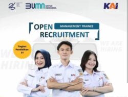 Lowongan Kerja Terbaru di PT. KAI Gaji Sesuai UMK Penempatan