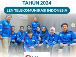 Peluang Emas Lamar Lowongan Kerja PT Len Telekomunikasi Lulusan D4/S1